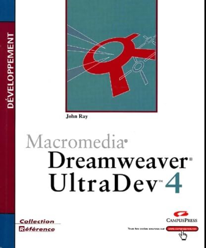 Dreamweaver ultradev 4 - John Ray - Livre