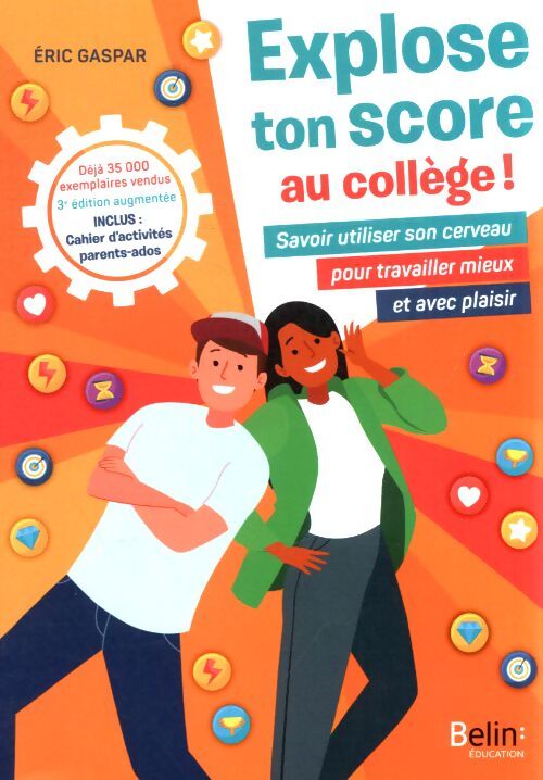 Explose ton score au collège !  - Eric Gaspar - Livre