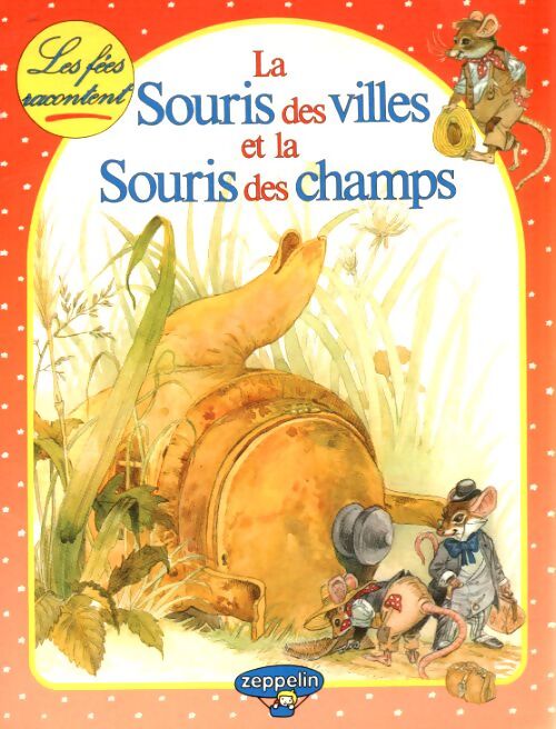 La souris des villes et la souris des champs - Inconnu - Livre