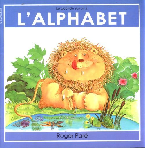 L alphabet - Roger Paré - Livre