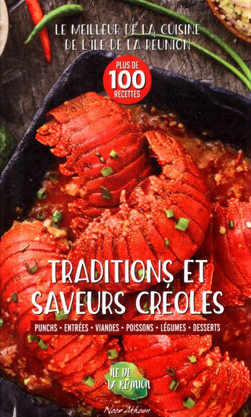 Traditions et saveurs créoles - Noor Akhoun - Livre
