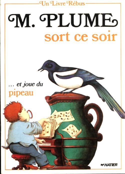 Mr plume sort ce soir - Alain Monney - Livre