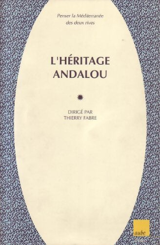 L'héritage andalou - Collectif - Livre