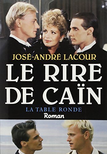 Le rire de Caïn - José-André Lacour - Livre