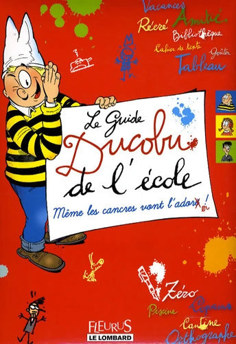 Le guide Ducobu de l'école même les cancres vont l'adorer - Charlotte Grossetête - Livre
