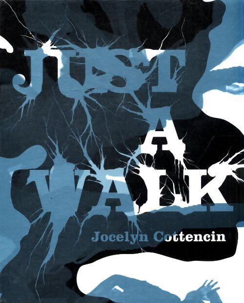 Just a walk - Jocelyn Cottencin - Livre