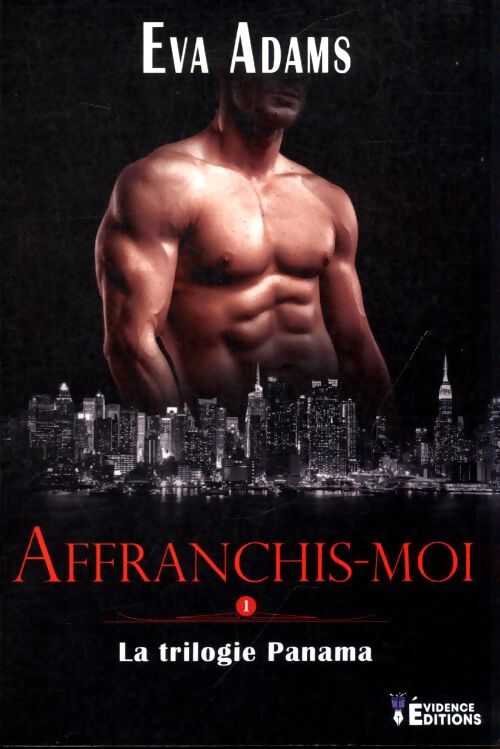 Affranchis-moi Tome I - Eva Adams - Livre