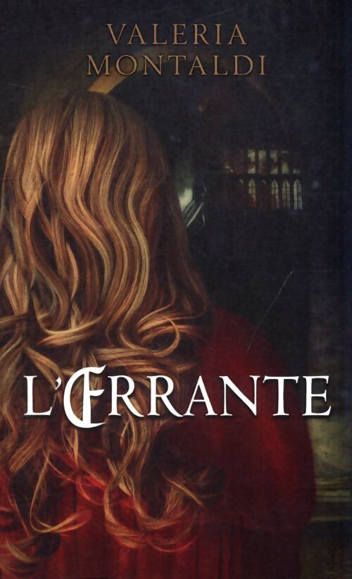 L'errante - Valeria Montaldi - Livre