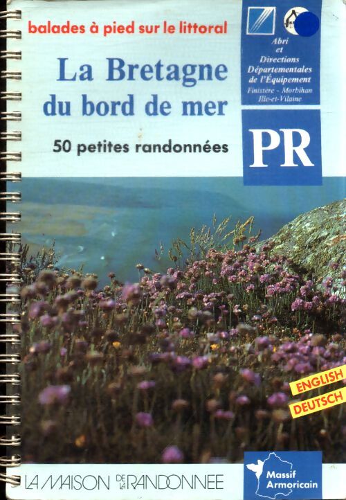 La Bretagne du bord de mer - Collectif - Livre
