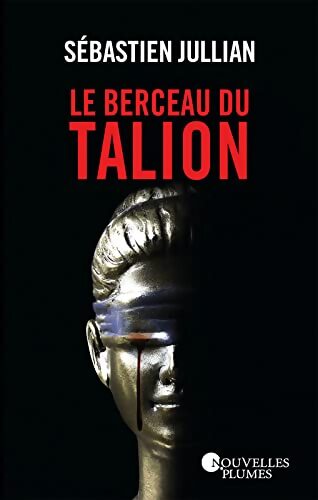 Le berceau du talion - Sébastien Jullian - Livre