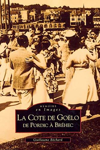 Côte de Goëlo, de Pordic à Bréhec - Guillaume Béchard - Livre