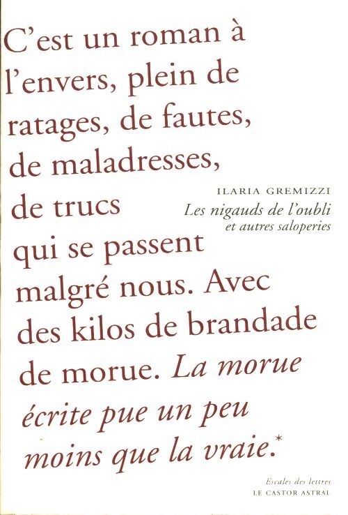 Les nigauds de l'oubli et autres saloperies - Ilaria Gremizzi - Livre