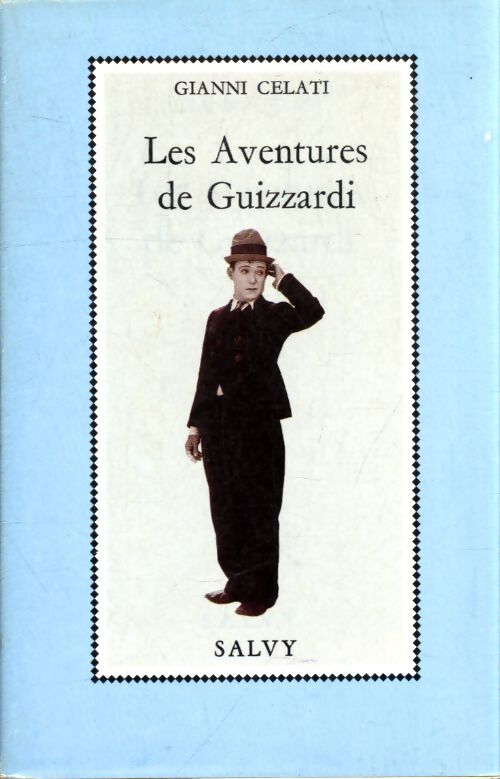 Les parlements burlesques Tome I : Les aventures de Guizzardi - Gianni Celati - Livre