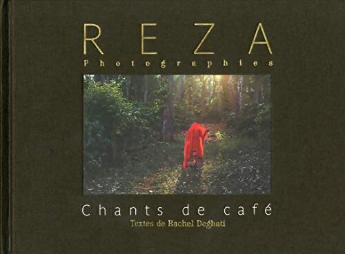 Les chants de café - Reza - Livre
