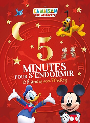 La maison de mickey - 5 minutes pour s'endormir - 12 histoires avec mickey - Collectif - Livre