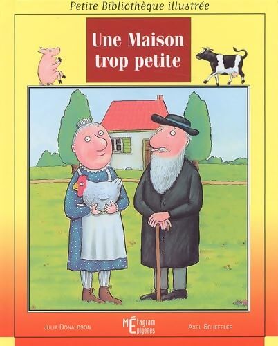 Une maison trop petite - Julia Donaldson - Livre