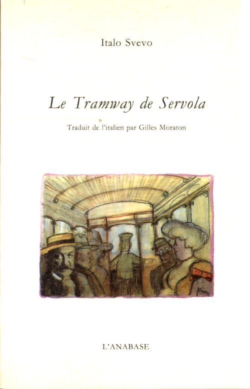 Le tramway de Servola - Italo Svevo - Livre