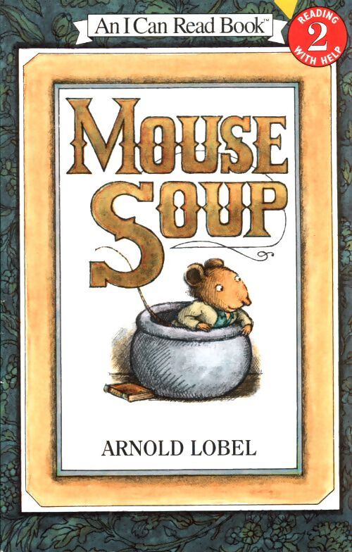 Mouse soup - Arnold Lobel - Livre
