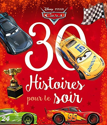 Disney - cars - 30 histoires pour le soir - Collectif - Livre