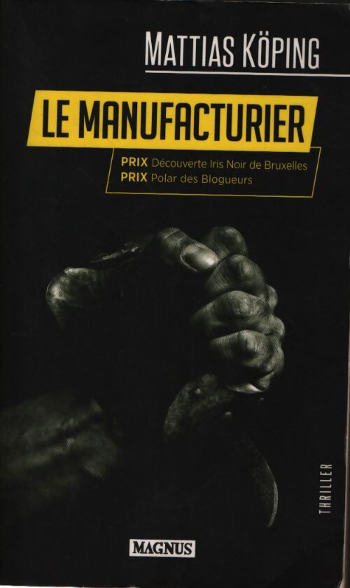 Le manufacturier - Mattias Köping - Livre