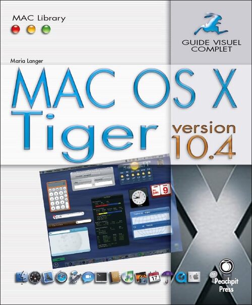 Mac OX X Tiger  - Maria Langer - Livre