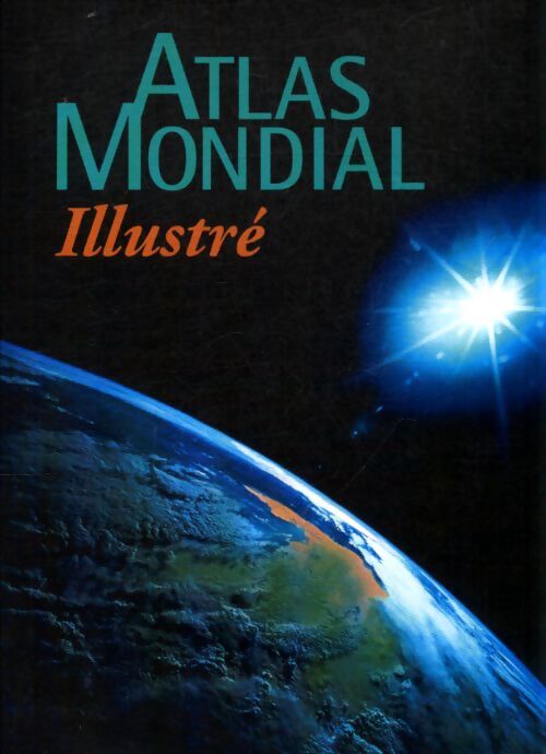 Atlas mondial illustré - Collectif - Livre