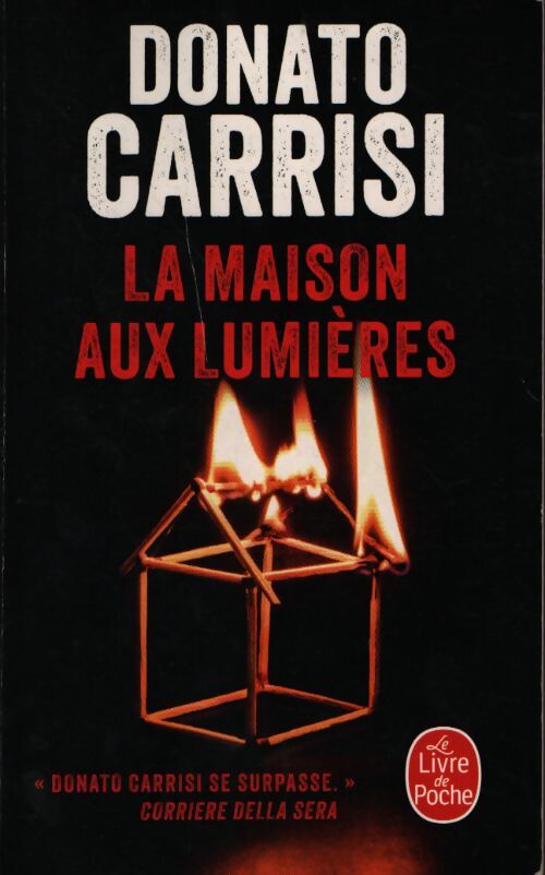 La maison aux lumières - Donato Carrisi - Livre