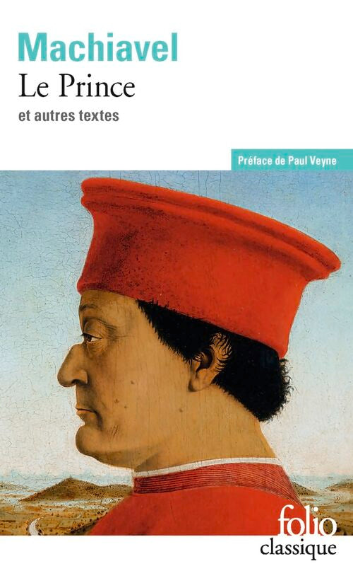 Le prince / Oeuvres politiques / Lettres familières - Nicolas Machiavel - Livre
