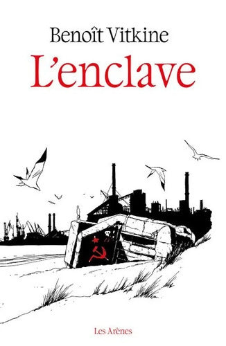L'Enclave - Benoît Vitkine - Livre