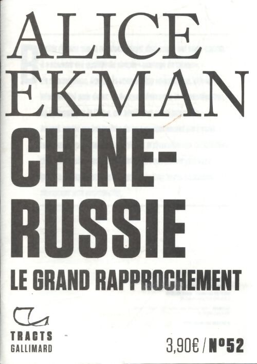Chine-russie : Le grand rapprochement - Alice Ekman - Livre