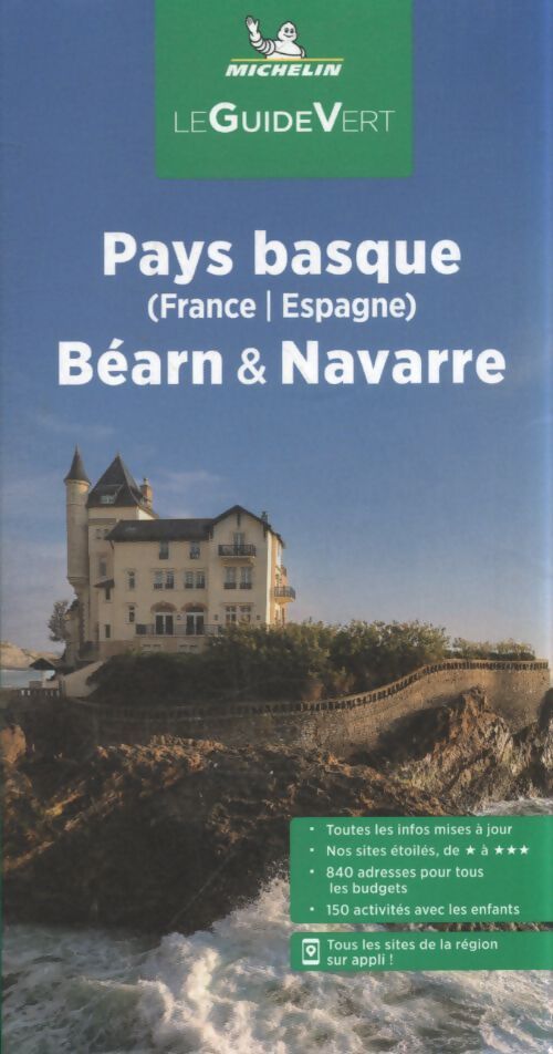 Guide vert pays basque béarn & navarre - Michelin Editions - Livre