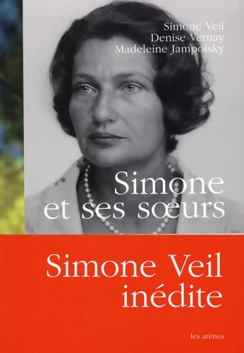 Simone et ses soeurs - Simone Veil - Livre