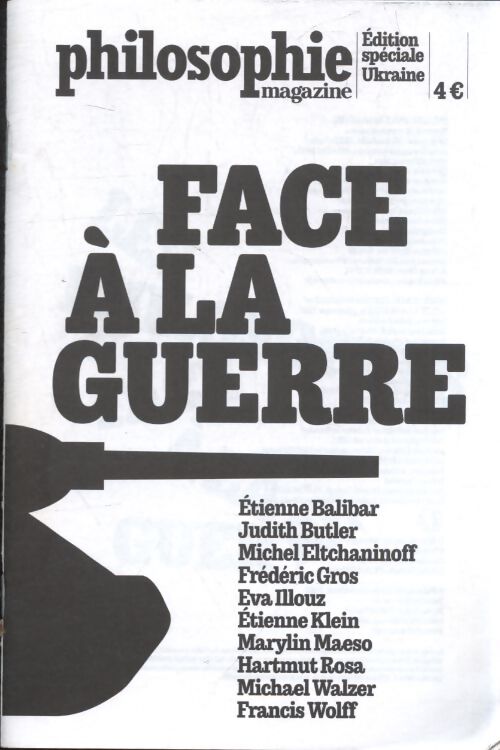 Face à la guerre - Francis Wolff - Livre