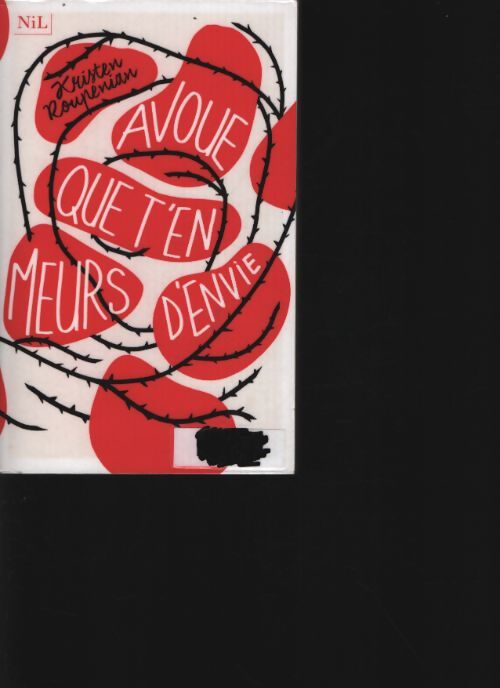 Avoue que t'en meurs d'envie - Kristen Roupenian - Livre