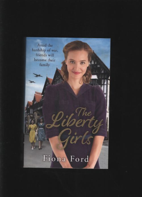 The liberty girls - Fiona Ford - Livre