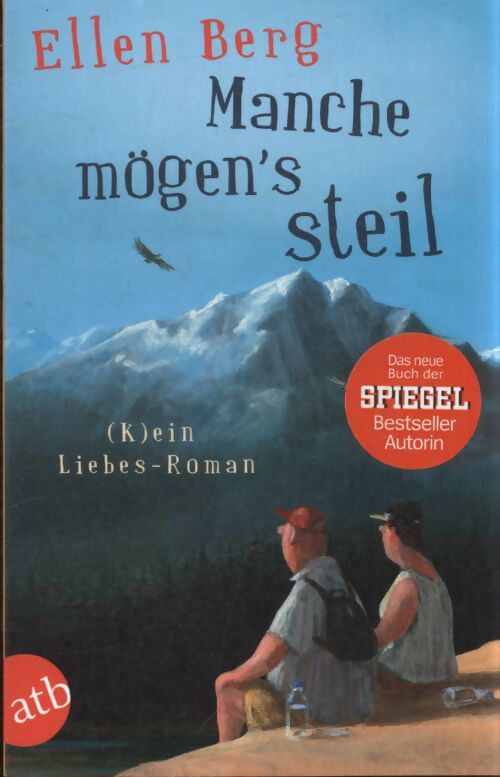 Manche mögen's steil : Ein liebes-roman - Ellen Berg - Livre