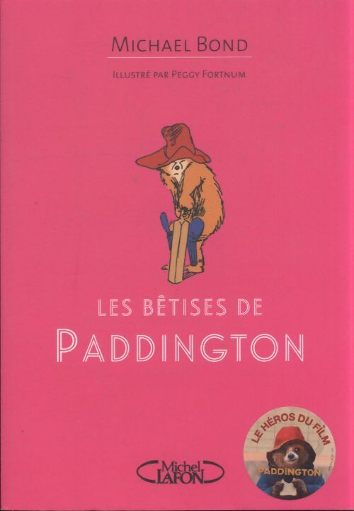 Les bêtises de paddington - Michael Bond - Livre