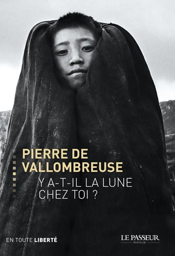 Y a-t-il la lune chez toi ? - Pierre De Vallombreuse - Livre