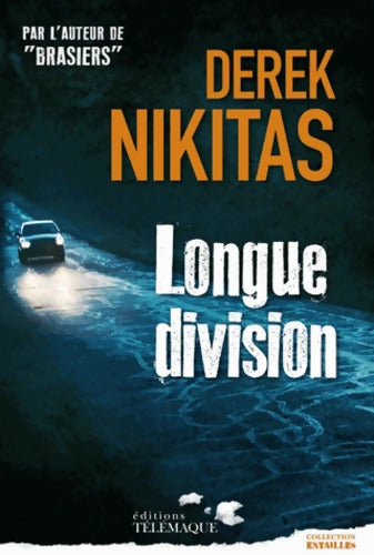 Longue division - Derek Nikitas - Livre