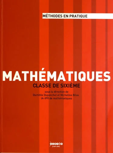 Mathématiques classe de sixième - Domitile Duponchel - Livre