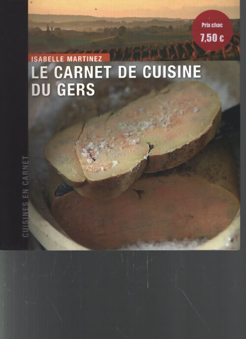 Carnet de cuisine du gers - Martinez Isabelle - Livre