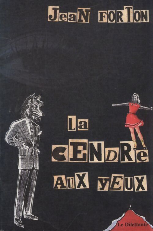La cendre aux yeux - Forton Jean - Livre
