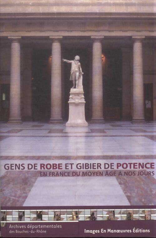Gens de robe gibier de potence - Marie Houllemare - Livre