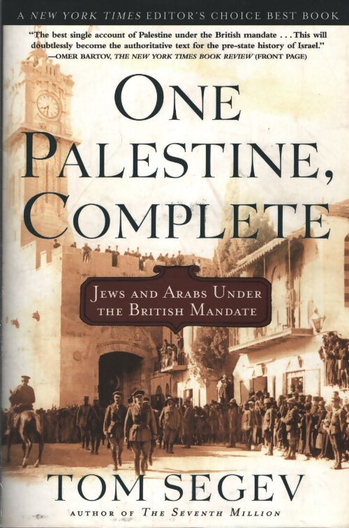 One Palestine complète - Tom Segev - Livre