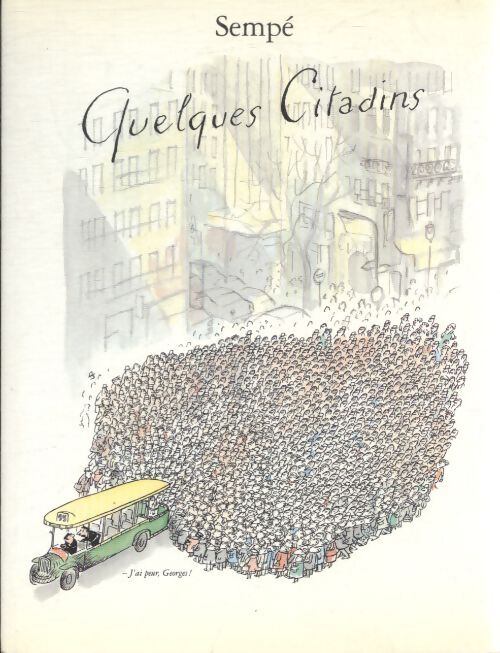 Quelques citadins - Sempé - Livre