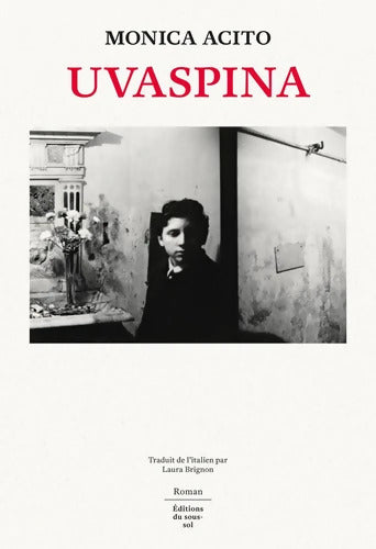 Uvaspina - Monica Acito - Livre