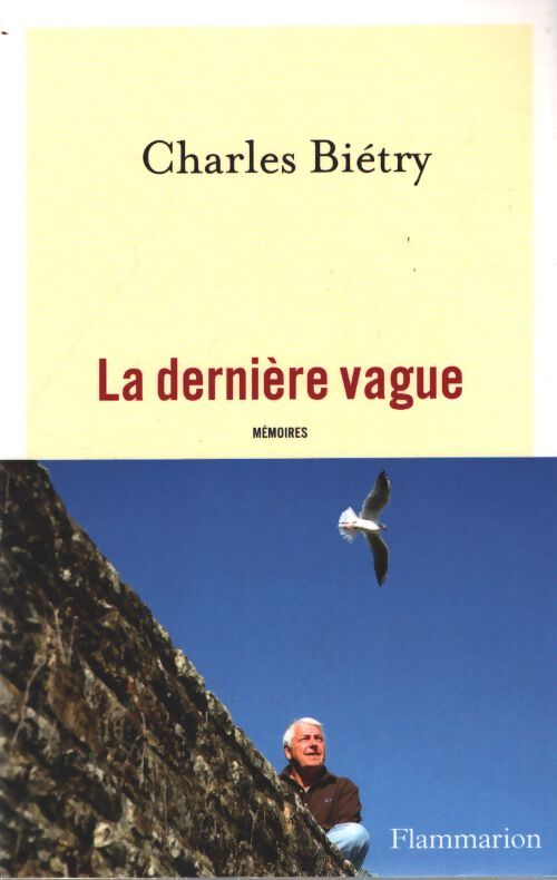 La dernière vague - Charles Bietry - Livre