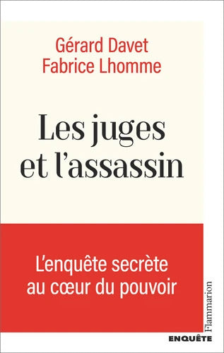 Les juges et l'assassin - Gérard Davet - Livre