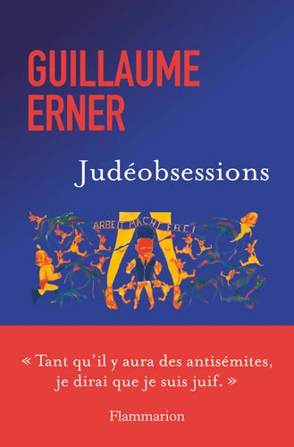 Judéobsessions - Guillaume Erner - Livre