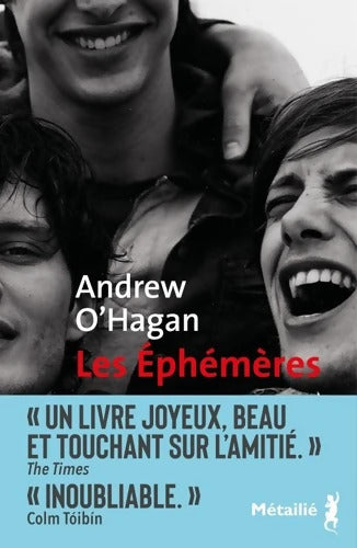 Les éphémères - Andrew O'Hagan - Livre